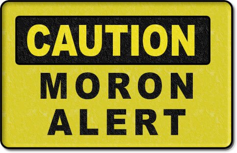 moron-alert.jpg